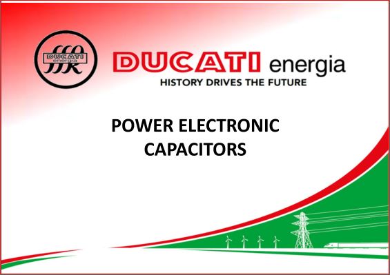 Ducati 2021 power electronic capacitors